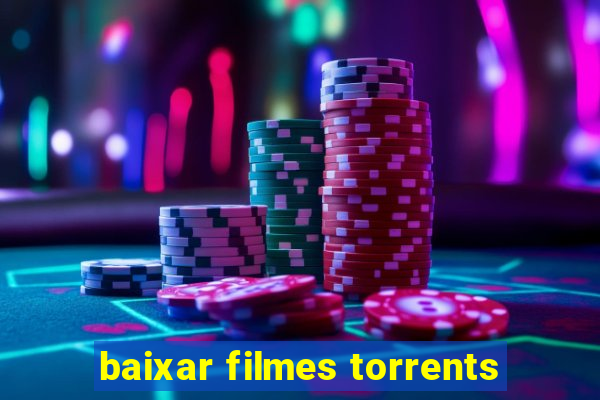 baixar filmes torrents